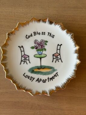 Vintage Decorative Plate "God Bless This Lousy Apartment" - Floral Motif